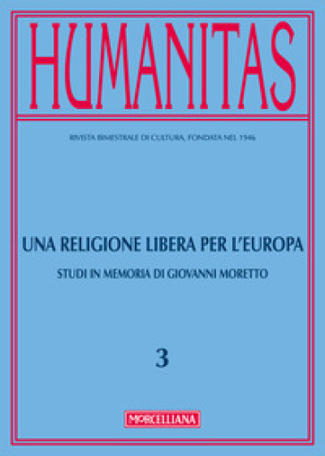 Humanitas (2017). Vol. 3: Una religione libera per l'Europa