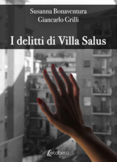 I delitti di Villa Salus