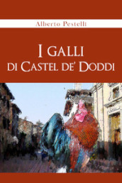I galli di Castel de  Doddi