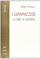 I giannizzeri e il Vak/A-I Hayriye