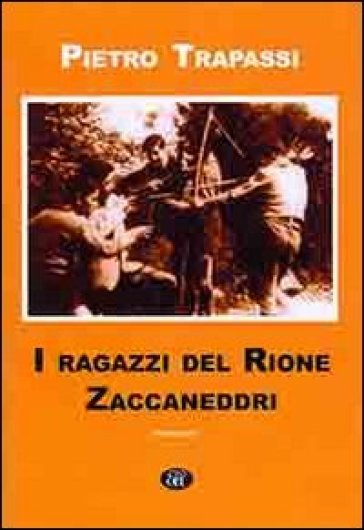 I ragazzi del rione Zaccaneddri