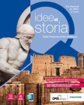 Idee di storia. Dalla preistoria all alto medioevo. Per gli Istituti professionali. Con e-book. Con espansione online