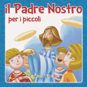 Il «Padre nostro» per i piccoli