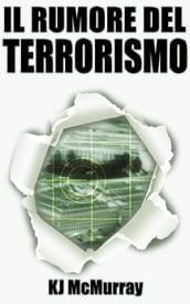 Il Rumore del Terrorismo