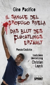 Il Sangue del Profugo rivela - Das Blut des Fluchtlings erzahlt