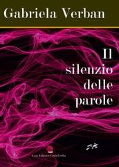 Il Silenzio Delle Parole