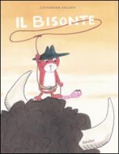 Il bisonte. Ediz. illustrata