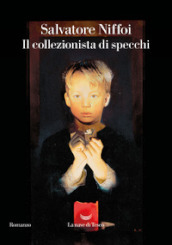 Il collezionista di specchi