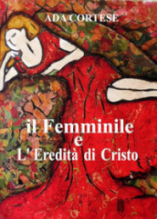 Il femminile e l eredità di Cristo