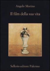 Il film della sua vita