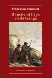 Il fucile di Papa Della Genga