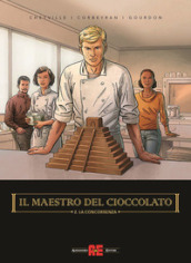 Il maestro del cioccolato. Vol. 2: La concorrenza