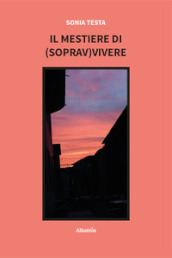 Il mestiere di (soprav)vivere