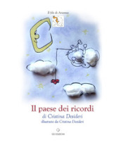 Il paese dei ricordi