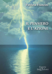 Il pensiero e l azione