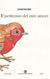 Il pettirosso del mio amore