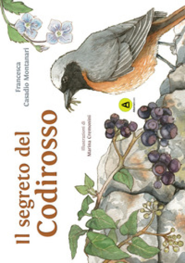 Il segreto del Codirosso. Storie di Querciantica