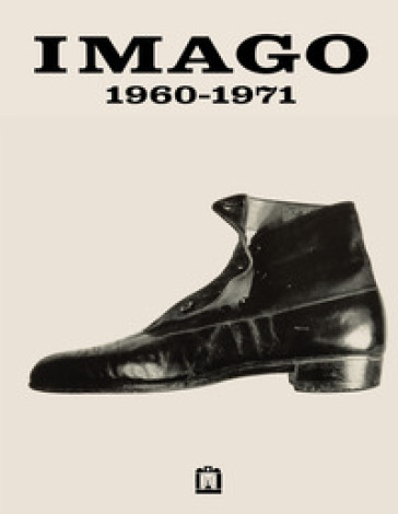 Imago 1960-1971. Ediz. illustrata