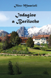 Indagine a Bariloche