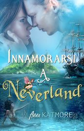 Innamorarsi a Neverland
