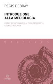 Introduzione alla mediologia