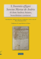 L «Inventio effigiei Sanctae Mariae de Andria» di Dom Andrea Ariano, benedettino cassinese