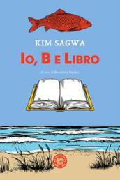 Io, B e libro