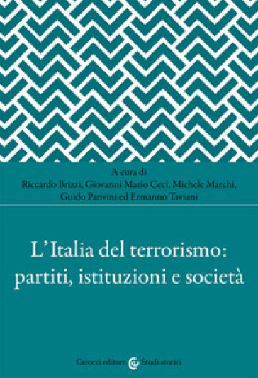 L'Italia del terrorismo: partiti, istituzioni e società