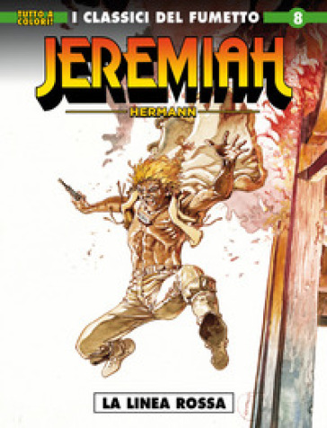 Jeremiah. Vol. 8: La linea rossa