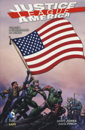 Justice League America. 1: I più pericolosi del mondo