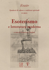 Kratèr. Quaderni di culture e tradizioni spirituali (2023). 2: Esoterismo e letteratura moderna