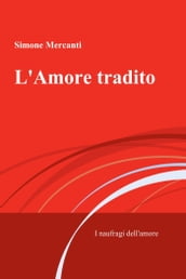 L Amore tradito