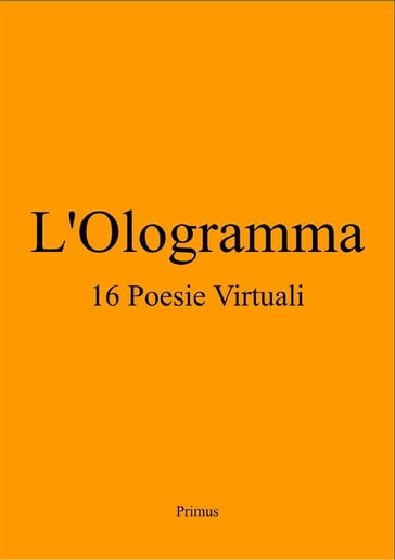 L'Ologramma 16 Poesie Virtuali