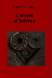 L amore all inferno