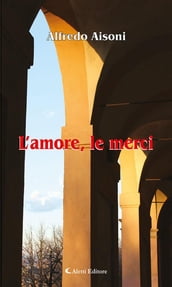 L amore, le merci