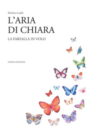 L'aria di chiara. La farfalla in volo