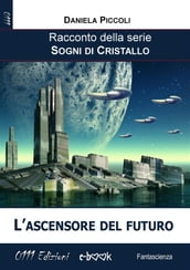 L ascensore del futuro