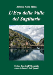 L eco della Valle del Sagittario