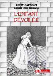 L enfant dévoilée