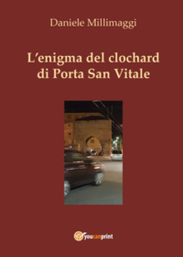 L'enigma del clochard di Porta San Vitale