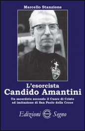 L esorcista Candito Amantini