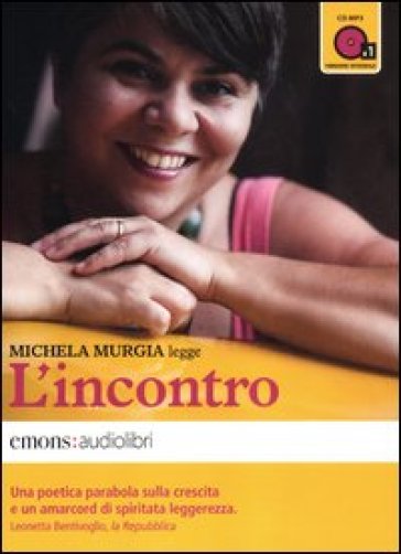 L'incontro letto da Michela Murgia. Audiolibro. CD Audio formato MP3. Ediz. integrale