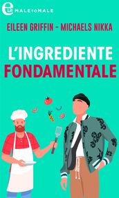 L ingrediente fondamentale