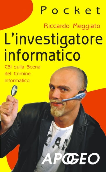 L'investigatore informatico