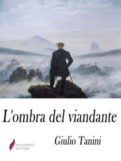 L ombra del viandante