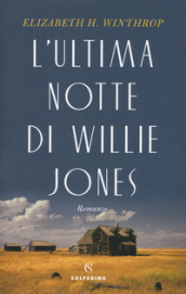 L ultima notte di Willie Jones