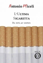 L ultima sigaretta