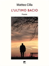 L ultimo bacio