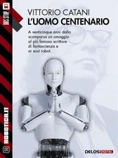 L uomo centenario