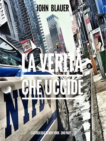 La Verità che Uccide